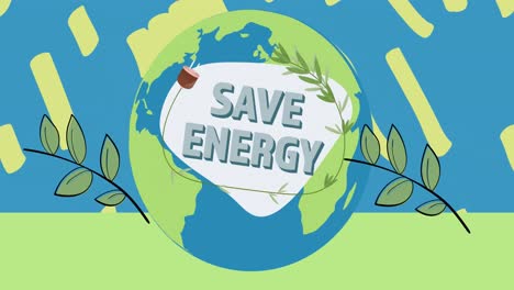 Animation-Des-Textes-„Energie-Sparen“-über-Globus-Und-Blättern-Auf-Blauem-Und-Grünem-Hintergrund