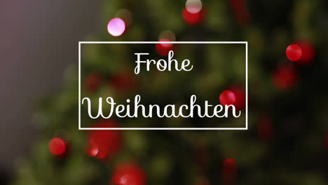 Animation-of-frohe-weihnachten-greeting-text-in-frame-over-christmas-decorations