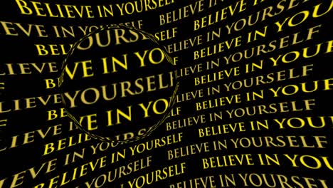 Believe-in-yourself-motivational-flowing-yellow-text-animation-on-black-background-with-magnifying-glass-effect