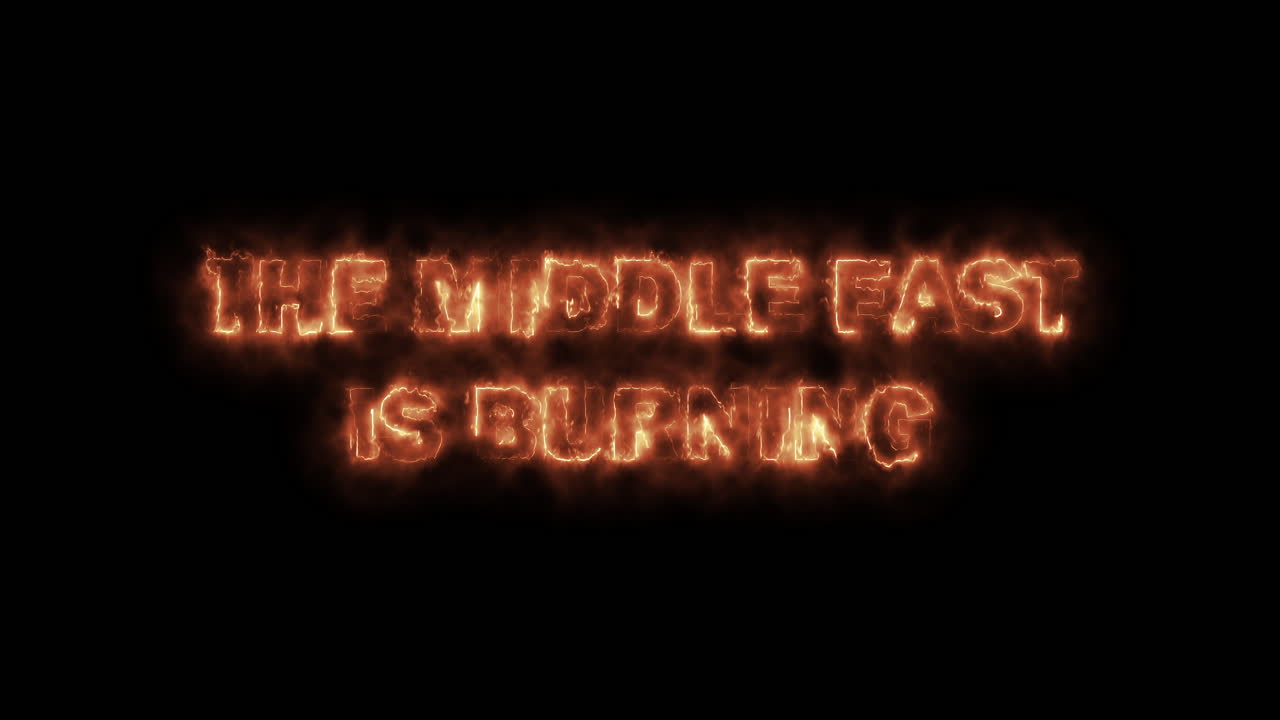 The Middle East is burning Text Animation fire effect on black background - The Global Jihad expanding in the world