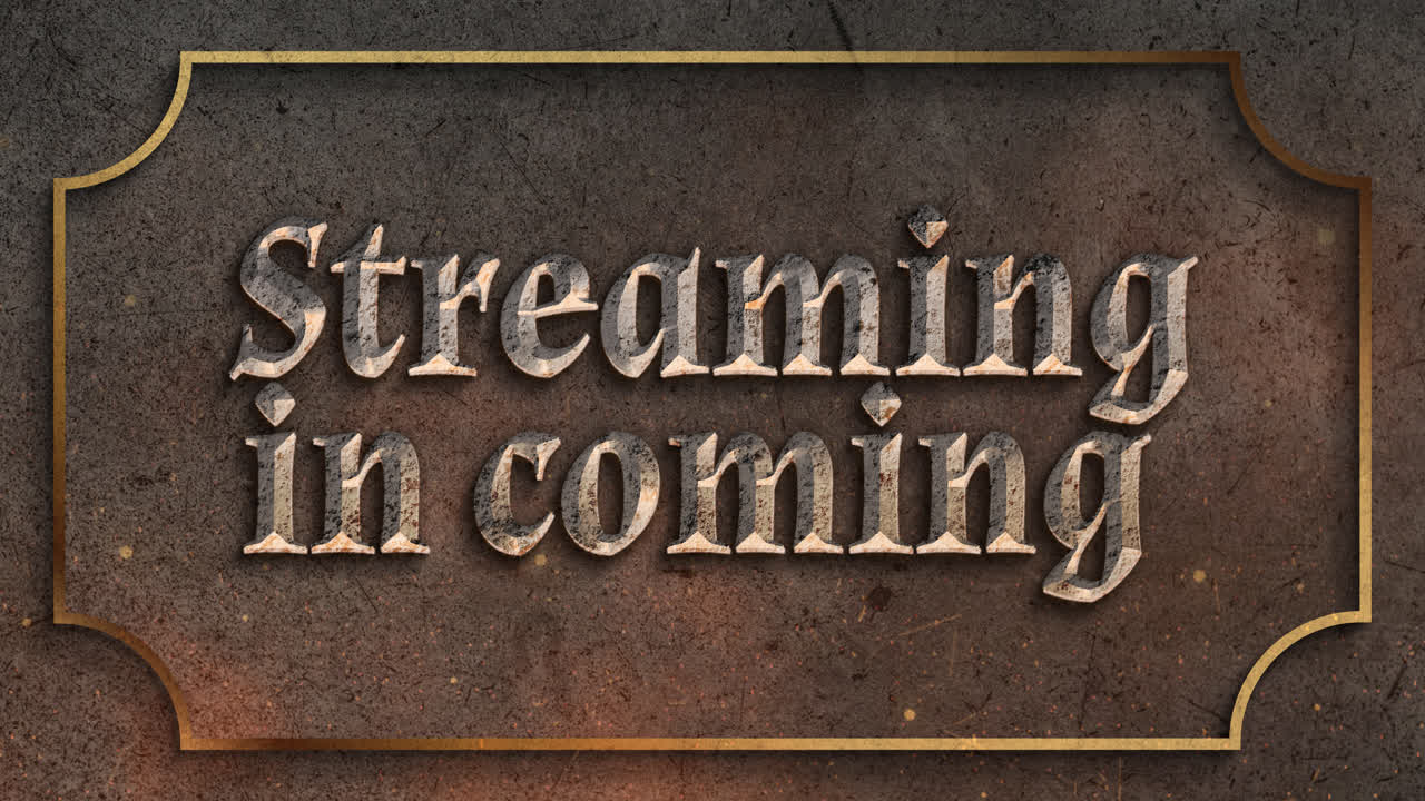 Streaming coming soon sign