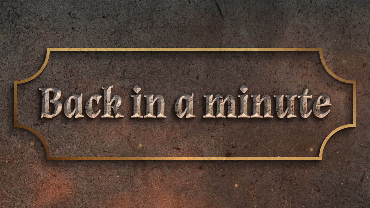 Back in a minute sign