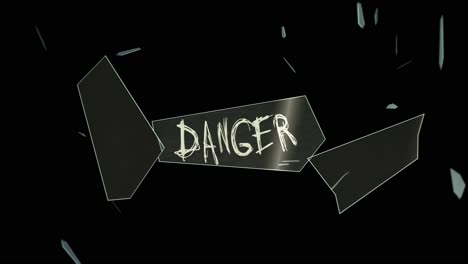 text: danger - glass shards fly towards us after an explosion - motion design - including: textless-version and tracking matte - 4k