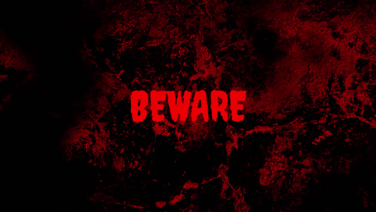 Pulsating Red 'Beware' Warning Text on Dark Grungy Background