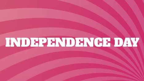 Animation-of-independence-day-text-over-moving-pink-striped-background