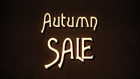 A-text-message,-fancy-retro-font,-1970s-damaged-film-style,-appearing-with-a-letter-enlargement-animation:-Autumn-Sale