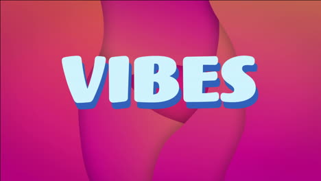 vibes text animation over colorful abstract background