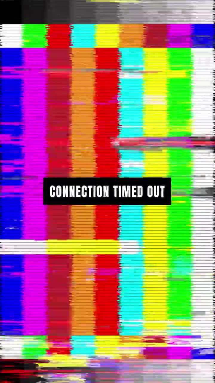 Digital Glitch Effect with Connection Timed Out Text Overlay