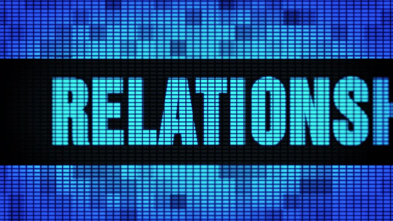 Relationship Displayed on LED Screen