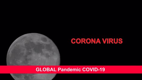 cuarentena global pandemia de coronavirus covid-19 luna llena en fondo negro que ve los detalles en la superficie.