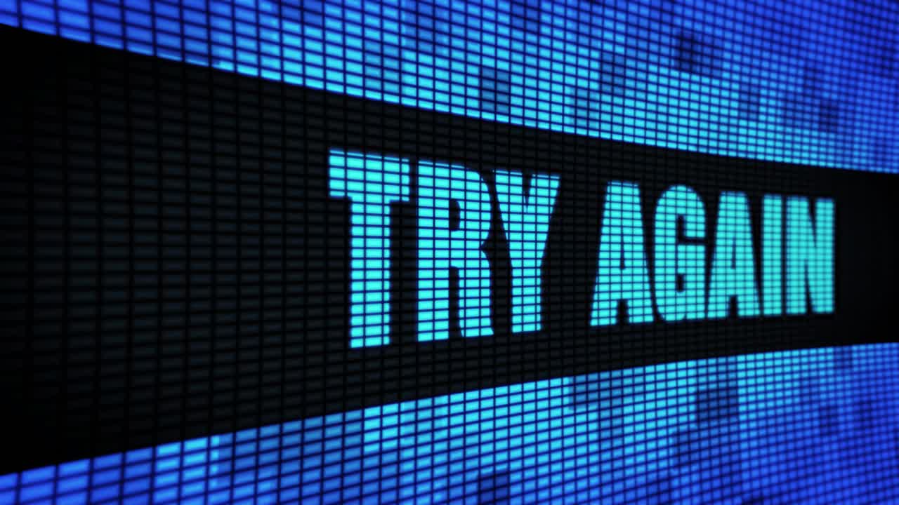 Try Again Message on a Digital Display