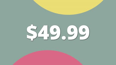 engaging animation that emphasizes a 49.99 price. good for ads, apps, and presentations