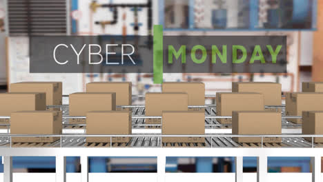 Animation-of-cyber-monday-text-over-cardboard-boxes-on-conveyor-belts-in-warehouse