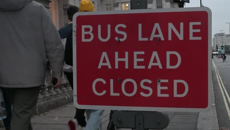 bus lane ahead closed - london street scene