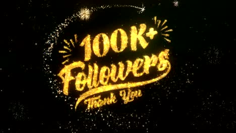 100k followers greeting and wishes card made from glitter particles and sparklers light dark night sky with colorful firework 4k background.