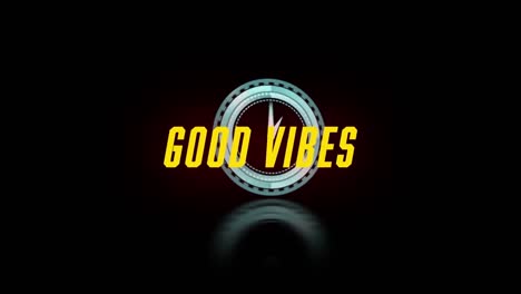 animation of good vibes text over scope scanning on black background