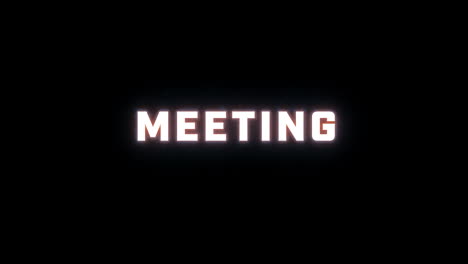 4k text reveal of the word "meeting" on a black background