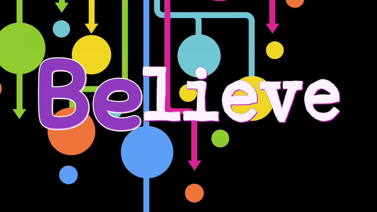 Animazione della parola 'believe' su forme astratte multicolori su sfondo nero