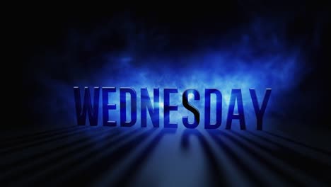 miércoles día de la semana, texto 3d con un destello de luz en el fondo que refleja un efecto de sombra. descanso, fin de semana, evento, día especial o concepto de calendario. humo azul y blanco o niebla y brillo en 4k.