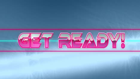 Get-ready-text-over-neon-banner-against-against-spots-of-light-on-blue-background