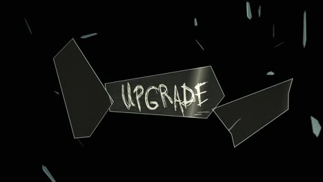 text: upgrade - glass shards fly towards us after an explosion - motion design - including: textless-version and tracking matte - 4k