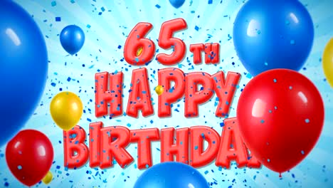65 cumpleaños feliz texto rojo aparece en confeti popper explosiones cayendo y partículas de brillo, coloridos globos voladores animación de bucle sin fisuras para deseos saludos, fiesta, invitación, tarjeta.
