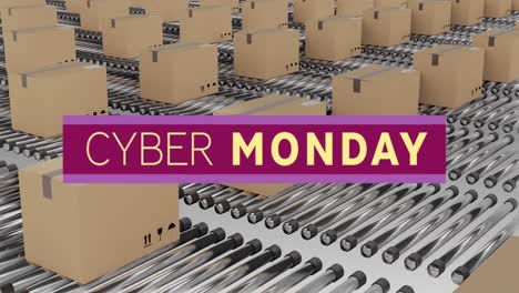 Animation-of-cyber-monday-text-over-cardboard-boxes-on-conveyor-belts