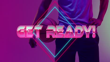 Animation-of-get-ready-text-over-basketball-player-and-neon-diamonds