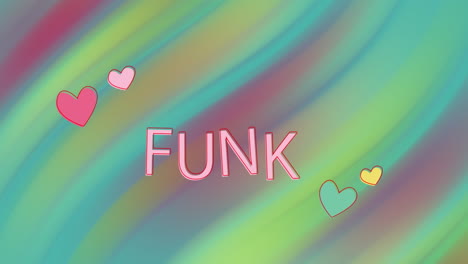 animación de texto funk y corazones en fondo verde.