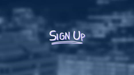 animation of sign up text over blurred background