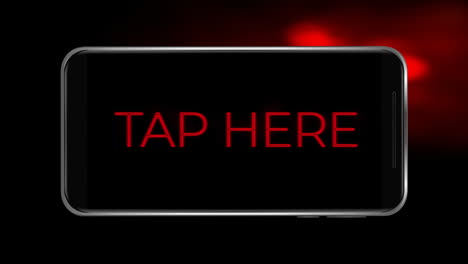 animation of words tap here flickering on screen of a smartphone on red background