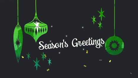 Animation-of-text-season's-greetings,-with-gold-confetti-and-hanging-green-decorations,-on-black