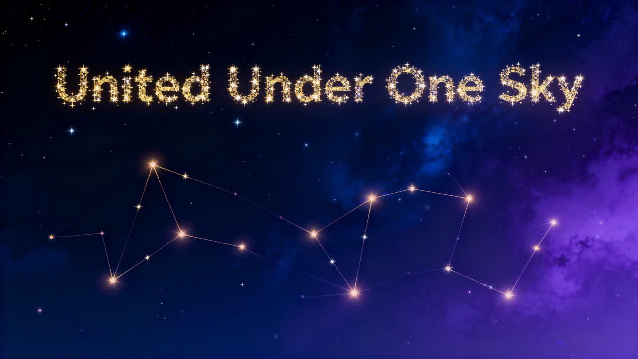Animation starting, gold title United Under One Sky and stars pulsing across nebula, evoking unity