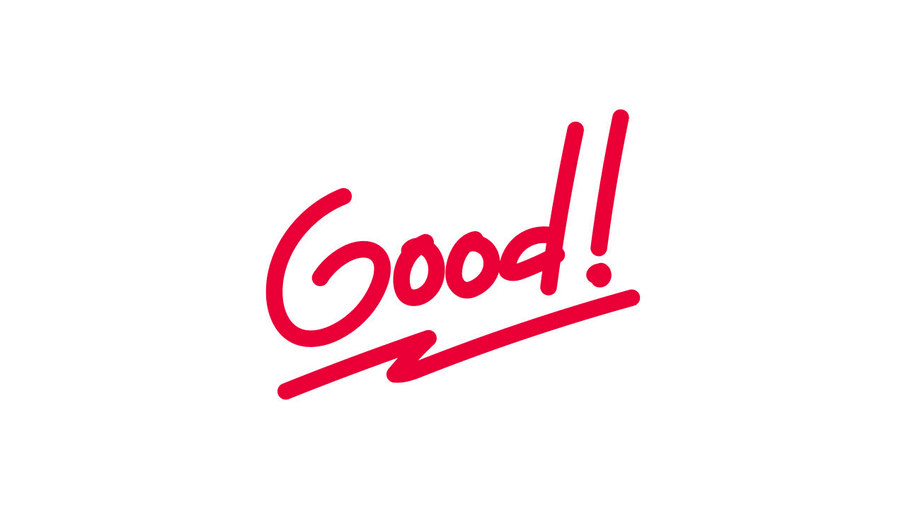 Animated Red Handwritten Text 'Good!' on White Background