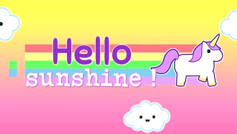 animation of words hello sunshine appearing with unicorn 4k