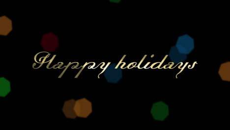 Animation-of-happy-holidays-text-over-spots-of-light-on-black-background