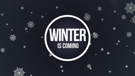 Winter-Is-Coming-with-fall-snowflakes-on-black-gradient