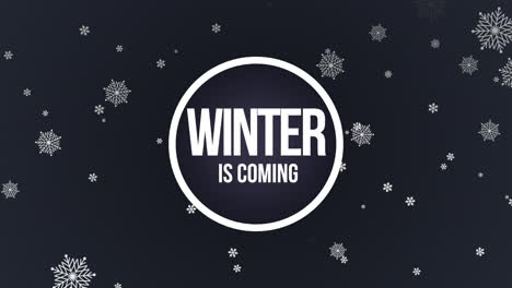 winter is coming with fall snowflakes on black gradient