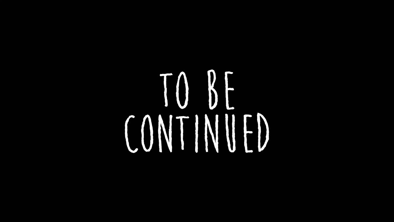 To Be Continued Meme