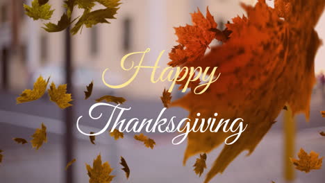 animación de texto feliz de acción de gracias y hojas de otoño cayendo contra la vista borrosa del tráfico de la ciudad