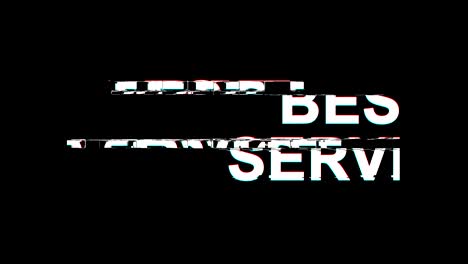 best service glitch effect text digital tv distortion 4k loop animation