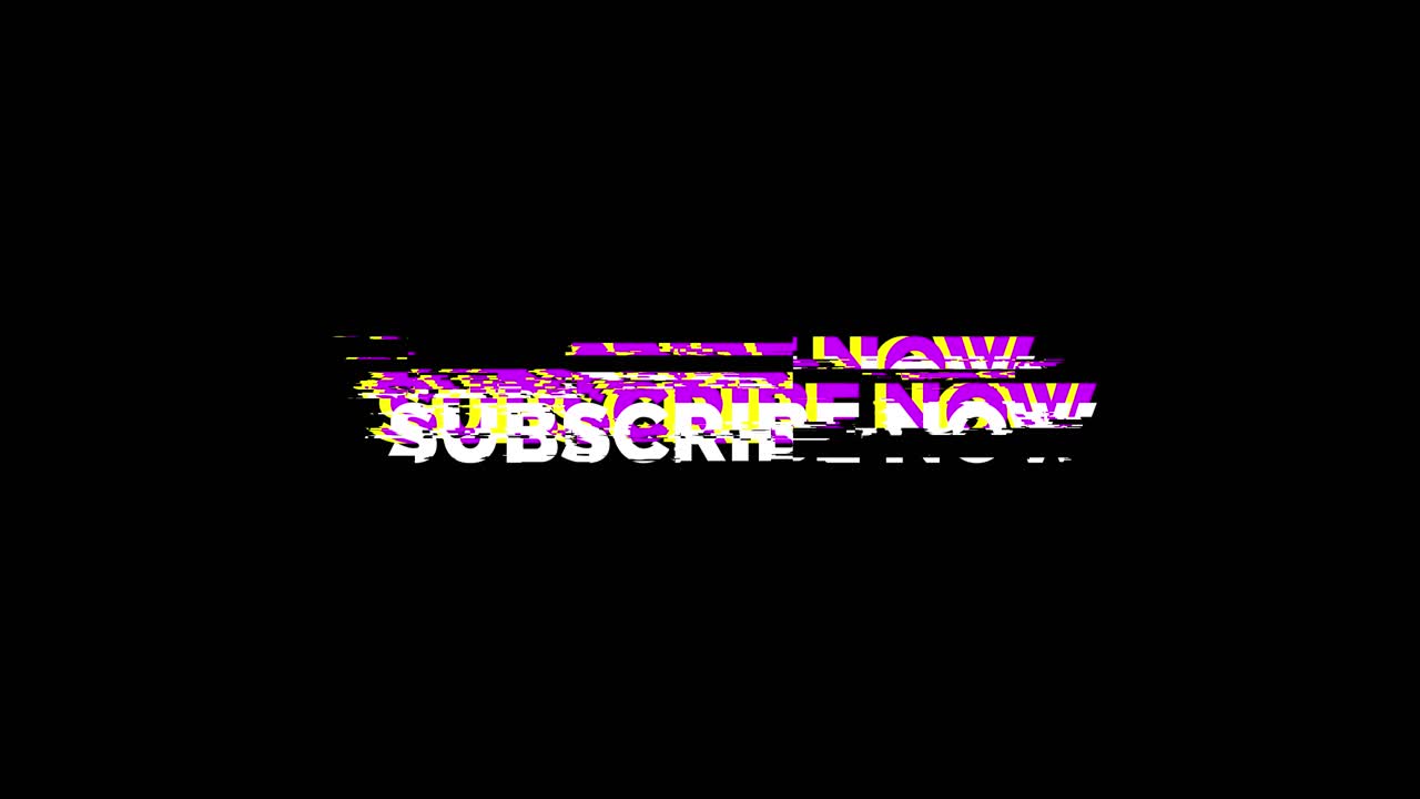 Subscribe Now Text with Glitch Effect on Black Background