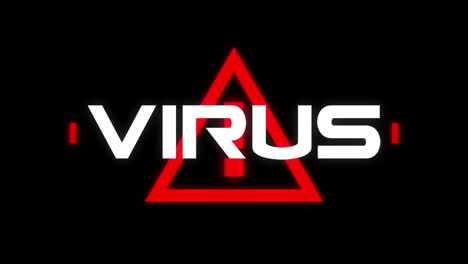 animation of the word virus written over triangle warning road sign  on black background