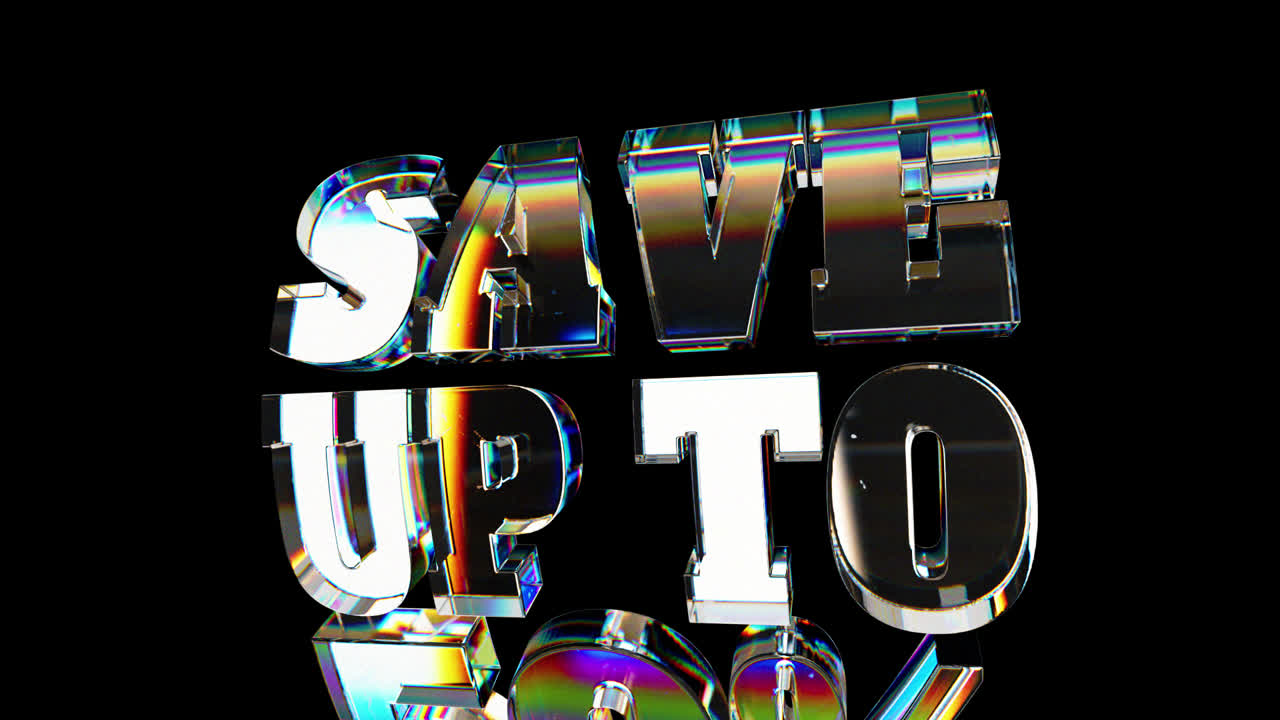 Vibrant 3D Glass Text Animation Revealing Save Up To 50% Discount