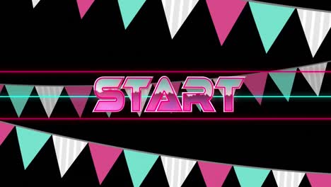 Animation-of-start-text-in-pink-metallic,-over-bunting-pink-and-blue-penants-on-black