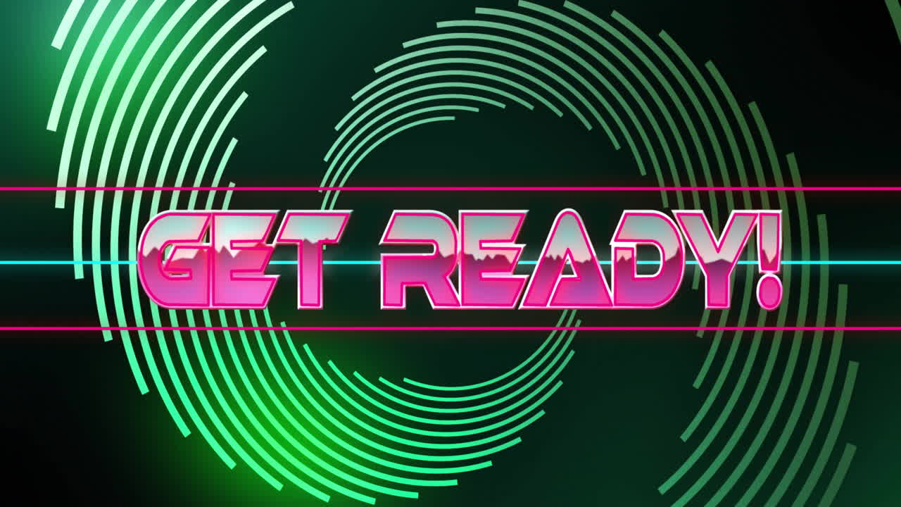 Bold pink Get Ready! text with green circular animation on dark background