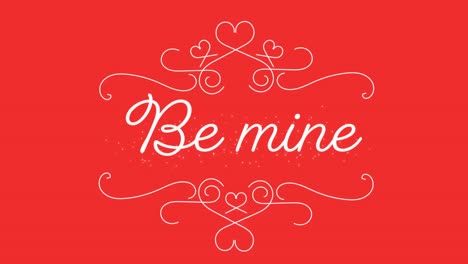 animation of be mine on red background