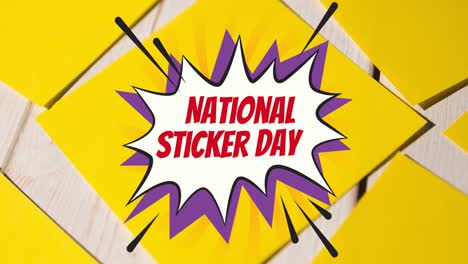 animation of national sticker day in red letters over retro speech bubble and yellow memo notes