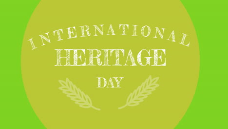 animation of international heritage day text on green background