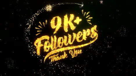 9k followers greeting and wishes card made from glitter particles and sparklers light dark night sky with colorful firework 4k background.